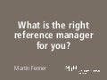 What is the right reference manager for you?