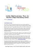 Autistic high functioning   there are benefits to high functioning autism