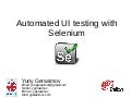 Automated ui testing with selenium. drupal con london 2011