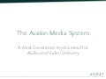 The Avalon Media System: A Next Generation Hydra Head for Audio and Video Delivery