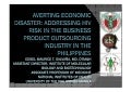 Averting economic disaster HIV risk in business product outsourcing in Philippines by E Maurice Salvana