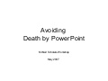 Avoiding Death by PowerPoint