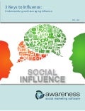 3 Keys to Influence: Understanding and Leveraging Social Capital [whitepaper] #awarenessinc