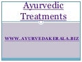 Ayurvedic treatments | ayurveda | kerala ayurvedic treatments |ayurvedic medicine | ayurvedic remedies |kerala ayurvedic |medicine ayurvedic |ayurveda kerala |ayurvedic oil |ayurvedic yoga |herbs ayurvedic |kerala ayurvedic resort |ayurvedic therapy