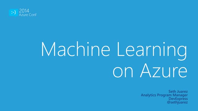Machine Learning on Azure - AzureConf