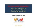How the art of PR is becoming a science