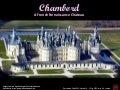 Chambord - A French Renaissance Chateau