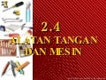 KHB TING 1 - Bab 2 (3) Alatan Tangan Dan MEsin