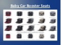 Baby car booster seats