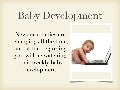 Baby Development