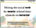 Mining the social web for music-related data: a hands-on tutorial