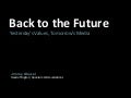 Back to the Future (evolving model of communication agencies and content in the social and digital era)
