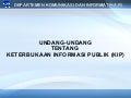 BAHAN SOSIALISASI UU KETERBUKAAN INFORMASI PUBLIK- LINGKUP BSN