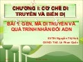 BÀI 1: GEN, MÃ DI TRUYỀN VÀ QUÁ TRÌNH NHÂN ĐÔI CỦA ADN