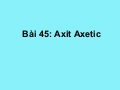 Bai 45  axit axetic