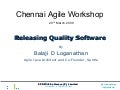 Agile Workshop: Releasing Quality Software