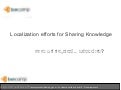 Localization Efforts for Sharing Knowledge