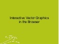 Interactive Vector-Graphics in the Browser