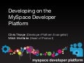 MySpace Developer Program talk at Barcamp3 Brighton