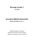 Innovative (Mobile) Interactivity (Augmented Reality and more…)