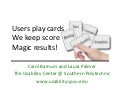 Users Play Cards, We Keep Score, Magic Results!