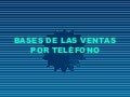 Bases De Las Ventas Por  TeléFono