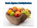 Basic Algebra Multiplication