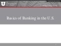 Basics of Banking in the U.S.