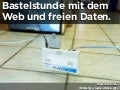 Bastelstunde mit dem web und freien-daten-webtechcon2010