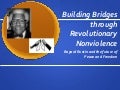 Building Bridges Through Revolutionary Nonviolence: Bayard Rustin and the future of Peace and Freedom
