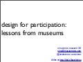 Design for Participation: Three Lessons from Museums