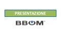 Bbom presentazione italiano versione