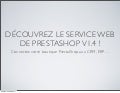 Barcamp 3 PrestaShop - Découvrez le webservice et la version mobile de PrestaShop