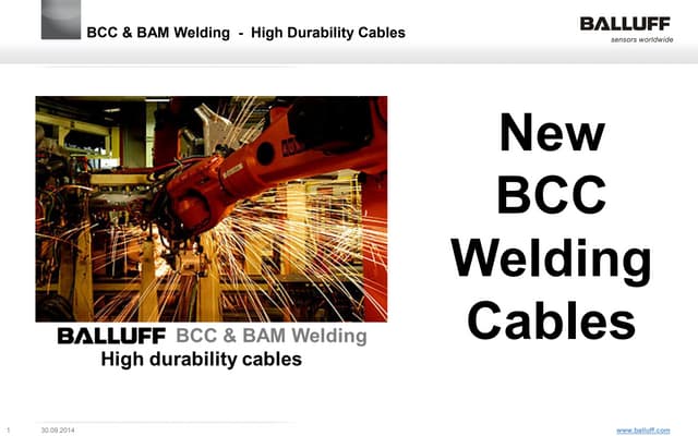 New weld resistant cables and acces...
