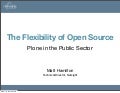 The Flexibility of Open Source - Plone in the Public Sector