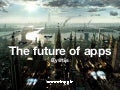 The future of apps