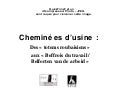 Des ‘totems roubaisiens’ aux ‘beffrois du travail/belforten van de arbeid’ (Olivier Muzellec & Adriaan Linters)