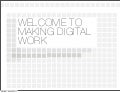 Welcome to Making Digital Work, Boulder