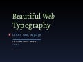 Beautiful Web Typography v5.3 Edge of the Web presentation