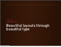 Beautiful Layouts Through Beautiful Type