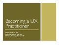 Becoming a UX Practitioner