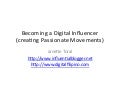 Becoming a Digital Influencer