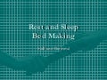 NurseReview.Org - Rest and Sleep Bed Making