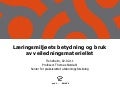 Bedre læringsmiljø Trondheim - Thomas Nordahl - Læringsmiljøets betydning og bruk av veiledningsmateriellet