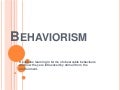 Behaviorism ppt