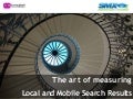 Measuring local & mobile search results, the art of - by Martijn Beijk at SMX Advanced London