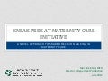 Sneak Peek at Maternity Care Initiative