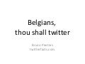 Belgians Thou Shall Twitter