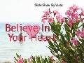 Believe In Your Heart