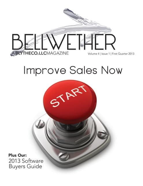 Bellwether - A Blytheco Magazine | First Quarter 2013